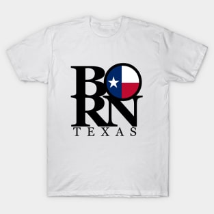 BORN Texas T-Shirt